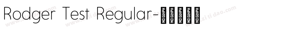 Rodger Test Regular字体转换